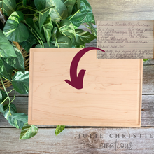 Load image into Gallery viewer, Customized Cutting Board, Bridal Shower Gift, Housewarming Gift, Anniversary Gift, Wedding Gift, Gift For Mom, Gifts For Brides